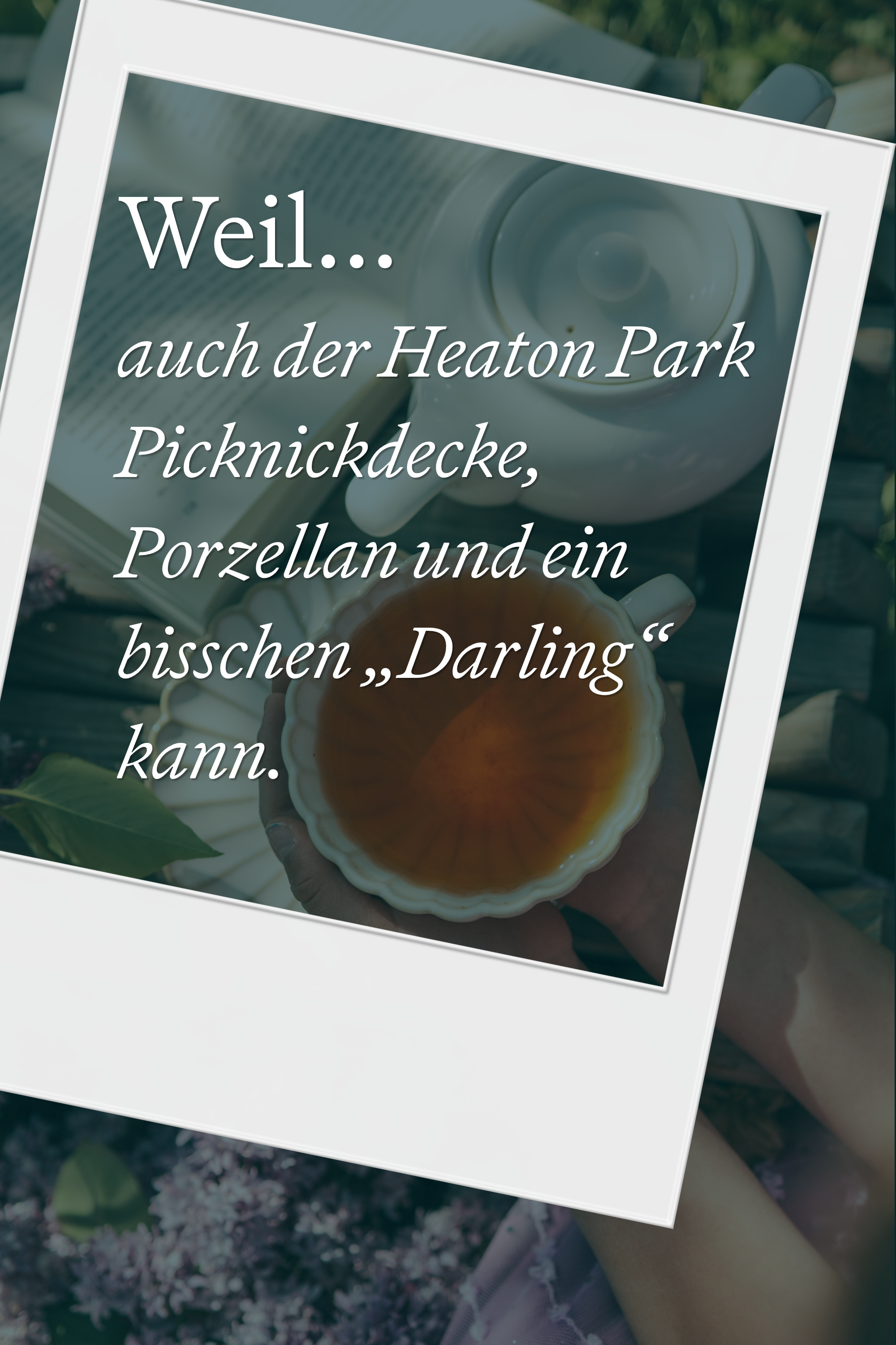 Weil der Heaton Park mit Picknickdecke, feinem Porzellan und einer liebevollen Atmosphäre zum entspannten Genießen im Grünen einlädt. Weil der Heaton Park mit Picknickdecke, feinem Porzellan und einer liebevollen Atmosphäre zum entspannten Genießen im Grünen einlädt.