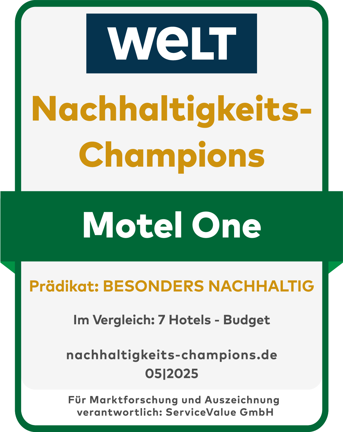 Auszeichnung „Nachhaltigkeits-Champions“ von WELT für Motel One mit dem Prädikat „Besonders nachhaltig“ im Vergleich von sieben Budget-Hotels, gültig bis Mai 2025.